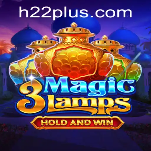 Discover the Magical World of 3MagicLamps: An Exciting New Game with H22 Strategy