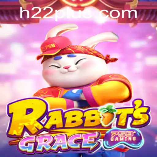 Exploring the Enchanting World of RabbitsGrace with H22