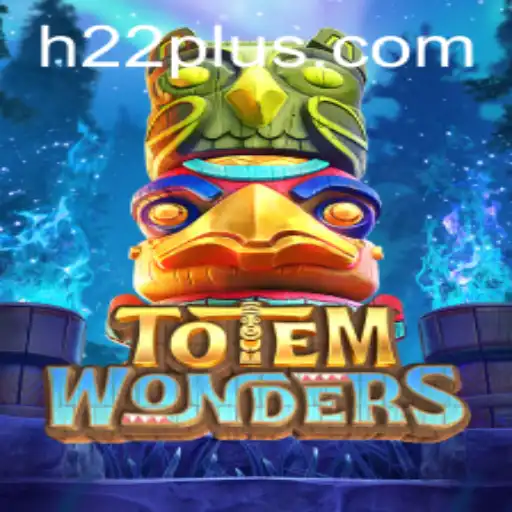 Discovering the Thrilling World of TotemWonders: An Insight into H22