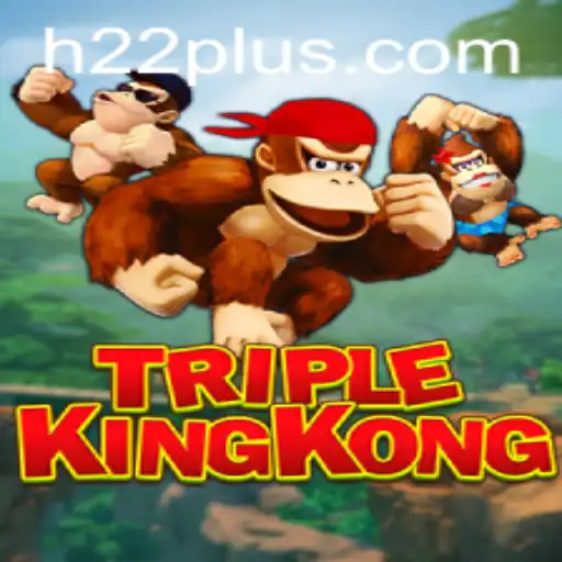 Exploring TripleKingKong and the H22 Phenomenon